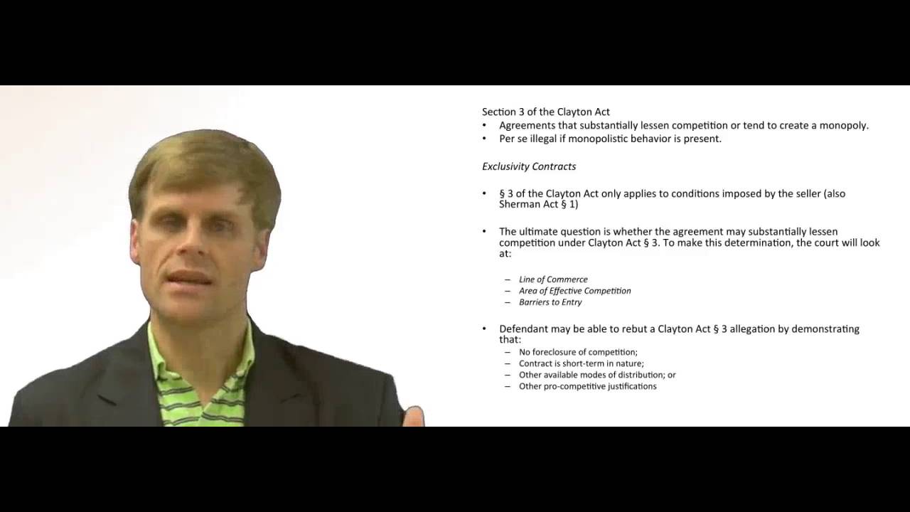 'Video thumbnail for Clayton Act Section 3 Special Arrangements'