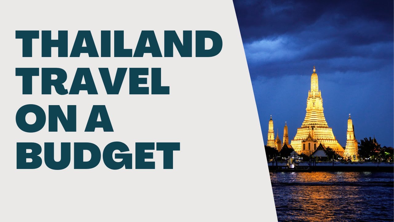 'Video thumbnail for How To Vacation In Thailand On A Budget'