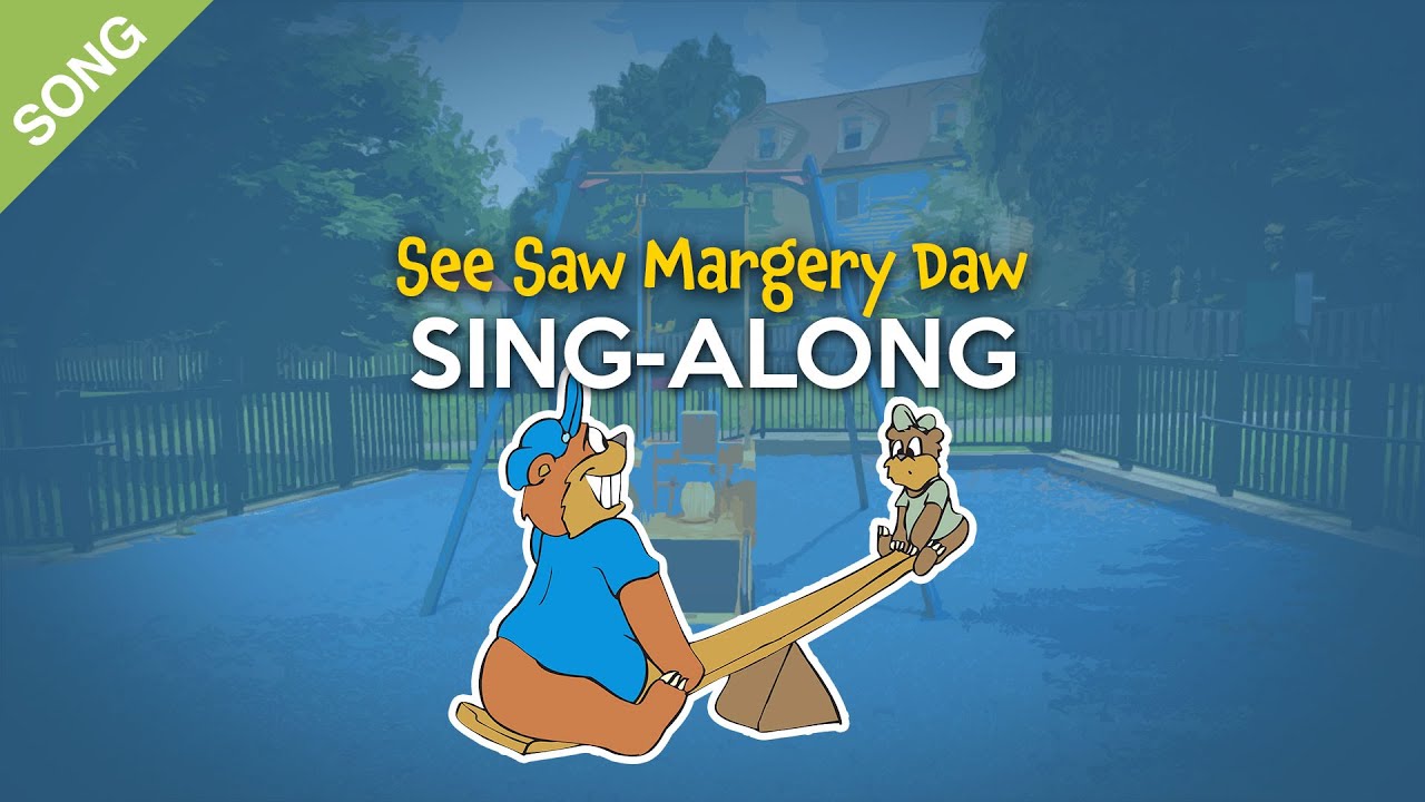 'Video thumbnail for See Saw Margery Daw [SONG] | Nursery Rhymes Sing-Along'