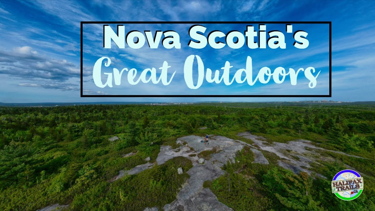 'Video thumbnail for A Tribute to Nova Scotia's Great Outdoors'
