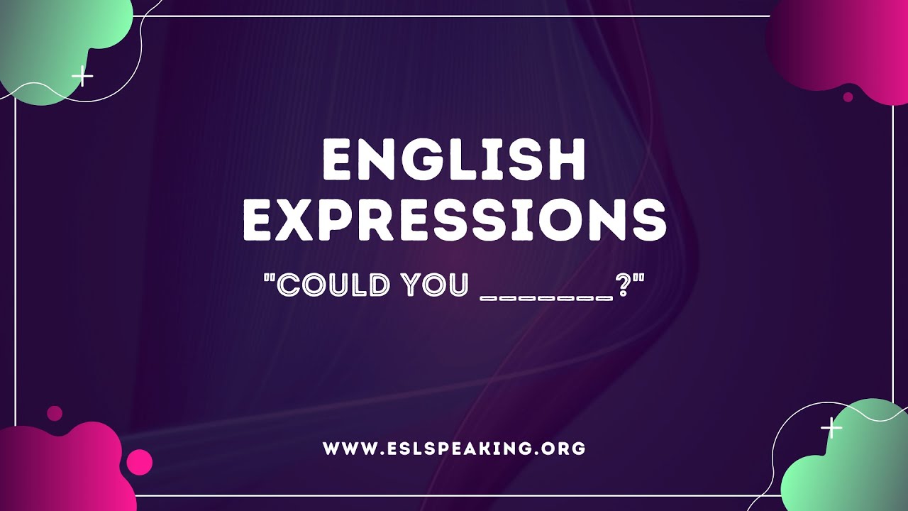 'Video thumbnail for English Expression: Could You _____? | Learn American English in 1 Minute a Day'