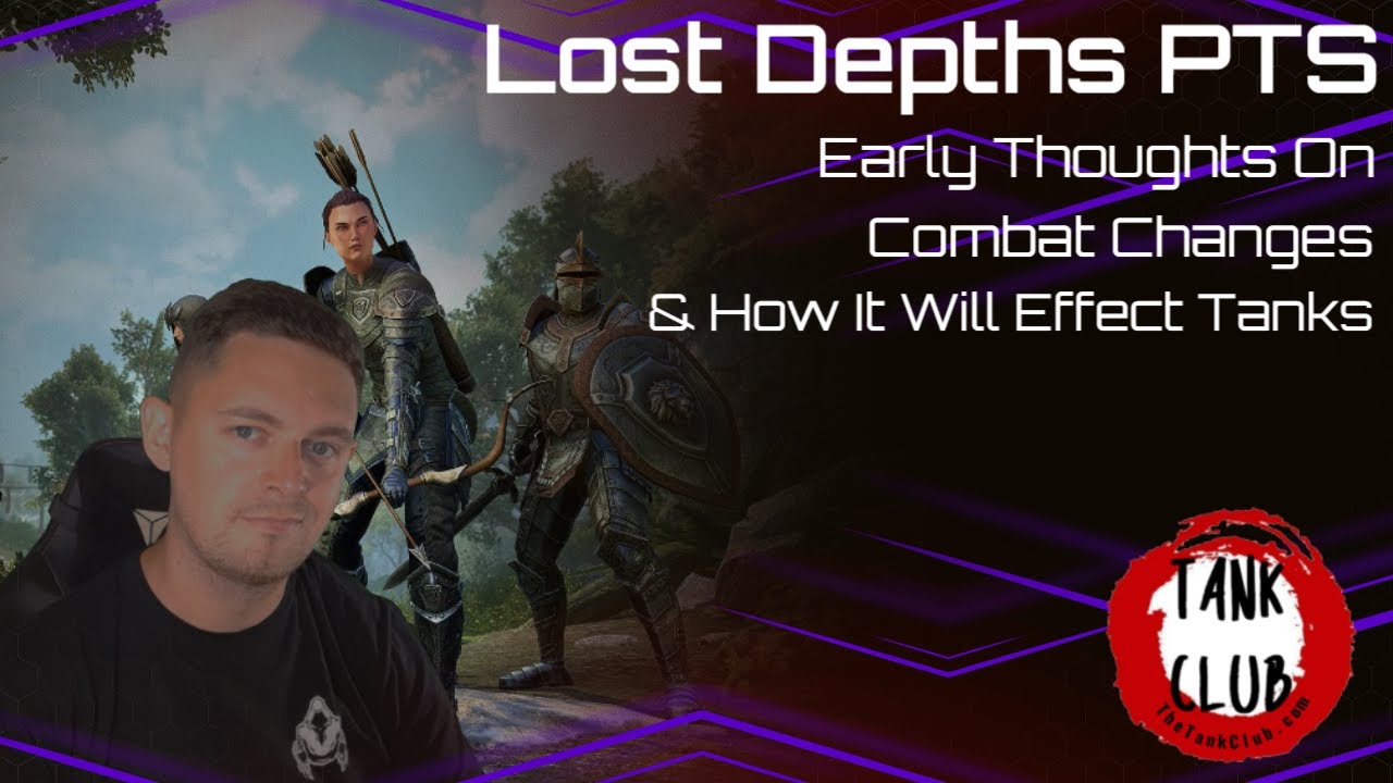 Video thumbnail for Combat Changes - How Will It Effect Tanks? | Elder Scrolls Online | Lost Depths PTS