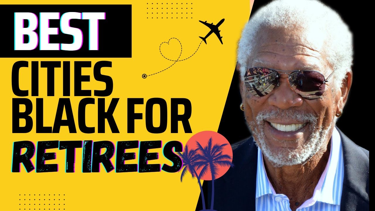 Video thumbnail for 10 BEST Retirement Cities for African Americans