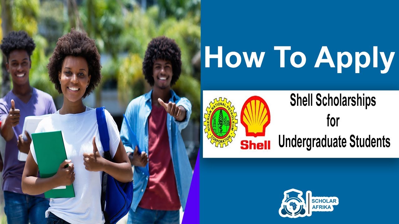 'Video thumbnail for Shell Scholarships for Nigerian Undergraduate Students 2022-2023'
