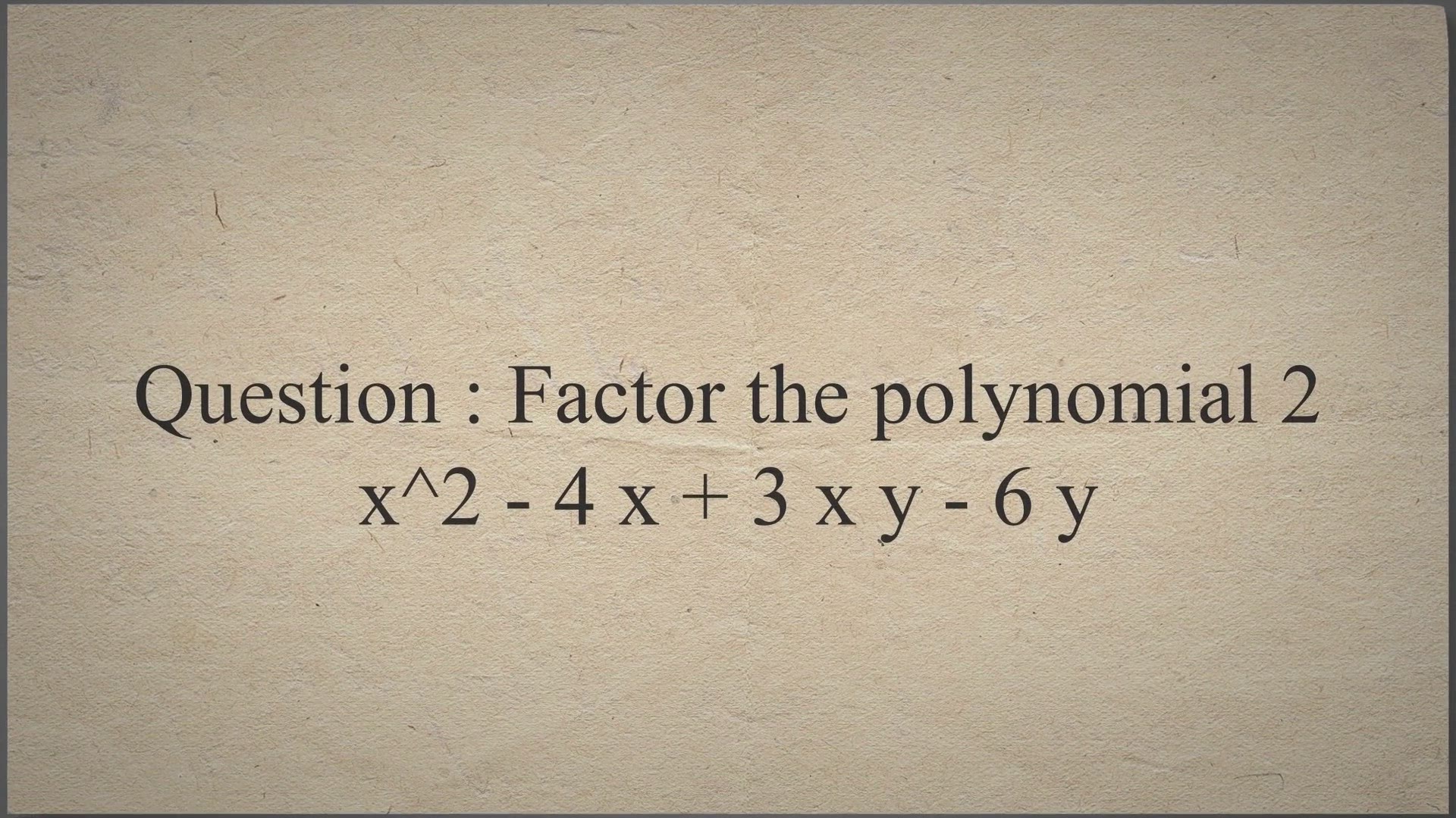 'Video thumbnail for Factor a Polynomial with two Variables'