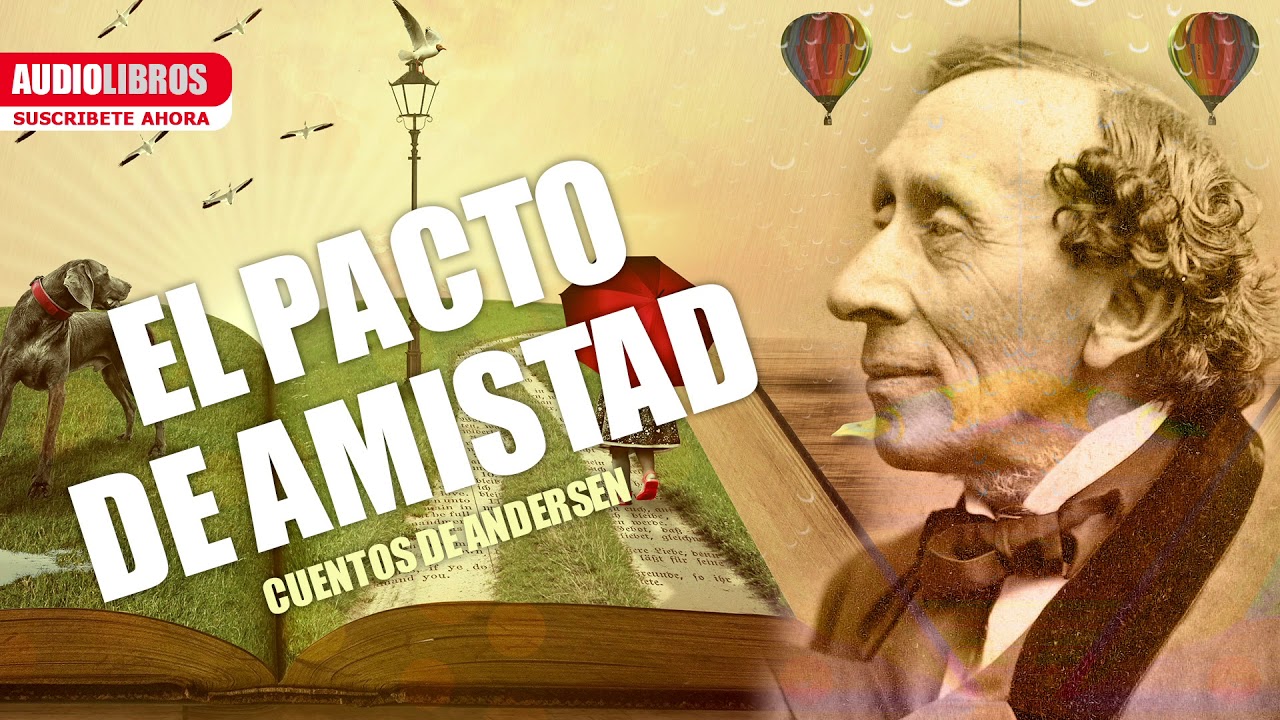 Video thumbnail for El pacto de amistad | Cuento de Andersen