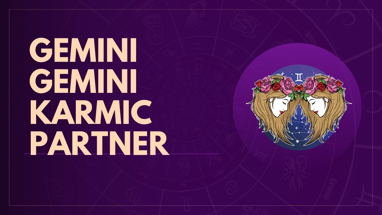 'Video thumbnail for Gemini karmic partner'