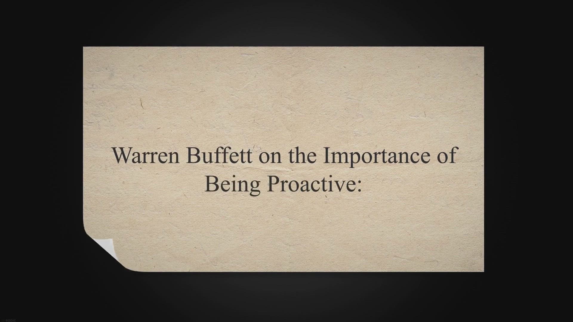 'Video thumbnail for Warren Buffett on the Importance of Being Proactive:'