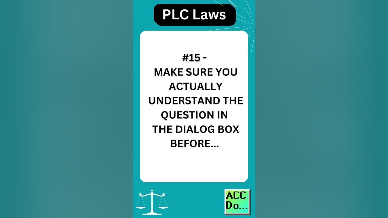 'Video thumbnail for PLC Laws #15 - MAKE SURE YOU ACTUALLY UNDERSTAND THE QUESTION IN THE DIALOG BOX'