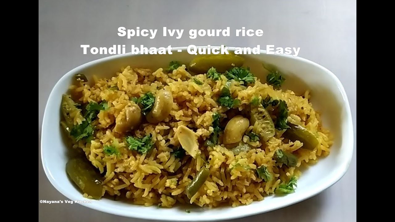 'Video thumbnail for Ivy Gourd Spicy Rice. Tondli Bhaat. Kovakkai/Tendli/Tindora Rice. तोंडली भात. Tendli Pulao / Pulav'