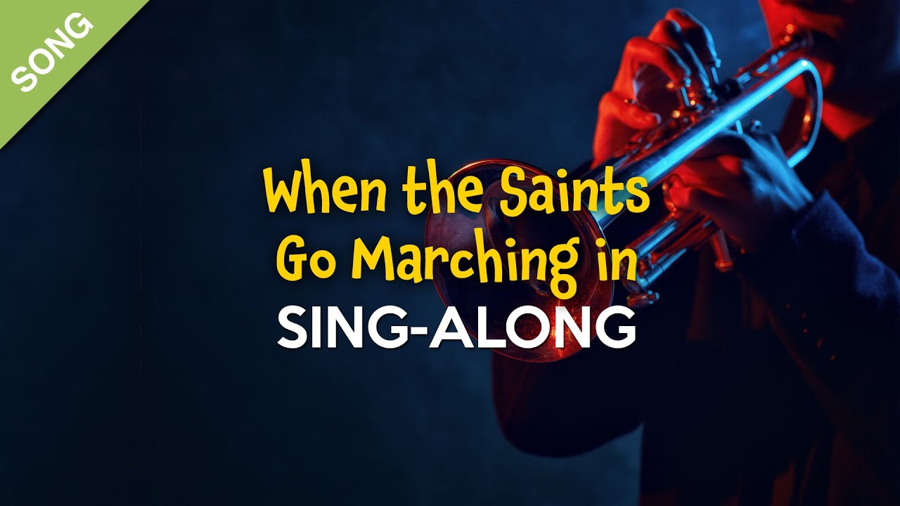 'Video thumbnail for When the Saints Go Marching In [SONG] | Nursery Rhymes Sing-Along'