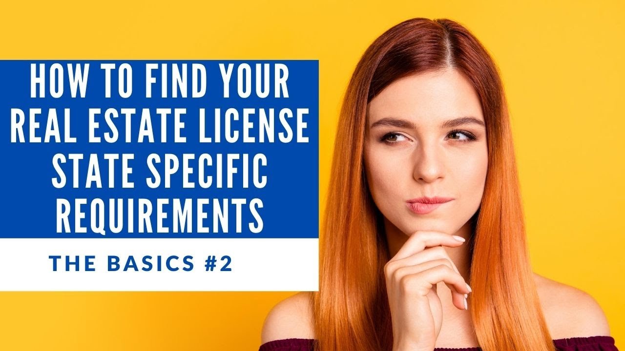 Video thumbnail for Let’s Talk About Your Real Estate State Specific Requirements - The Basics #2