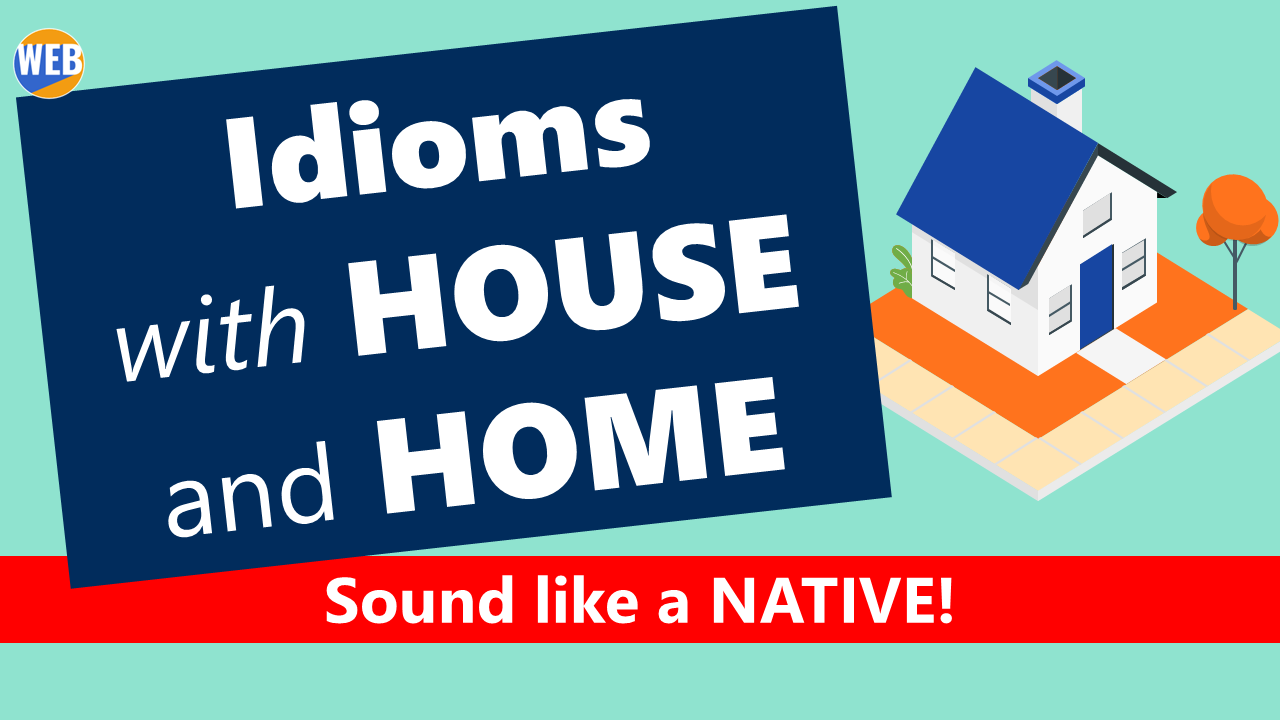 'Video thumbnail for Exploring Idioms: House and Home π '