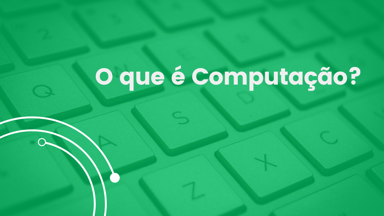 'Video thumbnail for O que é Computação?'