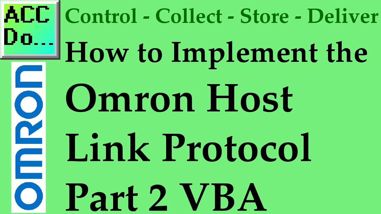 'Video thumbnail for How to Implement the Omron Host Link Protocol Part 2 VBA'