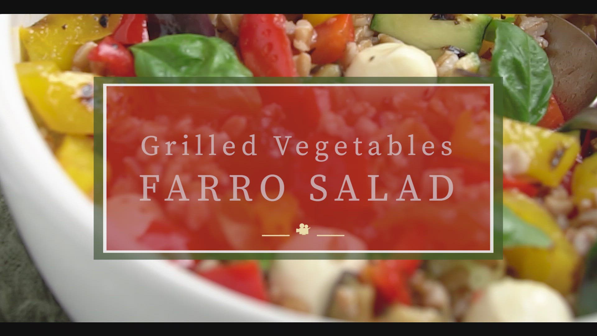 Video thumbnail for Grilled Vegetables Farro Salad