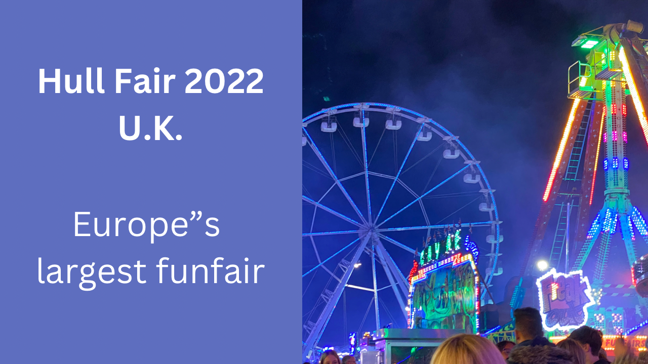 'Video thumbnail for Visit Hull Fair, U.K. - Biggest  European Travelling Fun Fair in the UK '