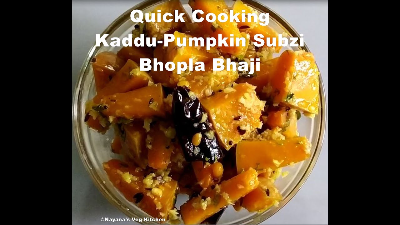 'Video thumbnail for Quick simple pumpkin subji recipe. Bhoplyachi bhaji. Kaddu ki subzi. Nayana's veg kitchen'