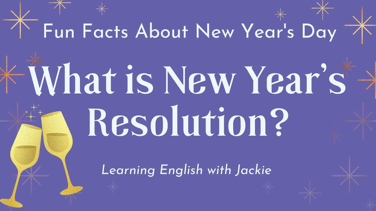 'Video thumbnail for What is New Year's Resolution? | Fun Facts About New Year's Day'