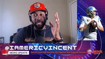Video thumbnail for Detroit Lions Get Shut Out Against New England Patriots 29-0