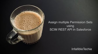 'Video thumbnail for Assign multiple Permission Sets using SCIM REST API in Salesforce'