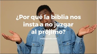 Video thumbnail for Por qué no debemos juzgar a los demás según la biblia