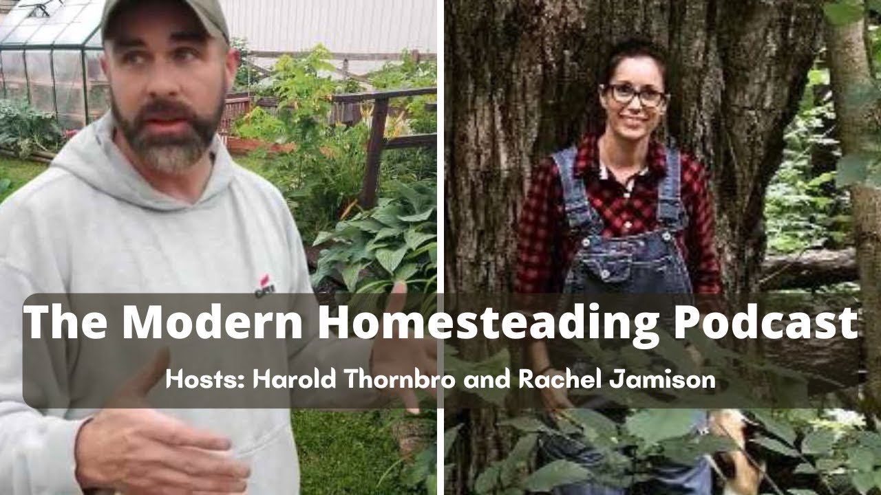 Video thumbnail for Food Preservation Methods (Past and Present) - Modern Homesteading Podcast Episode 150