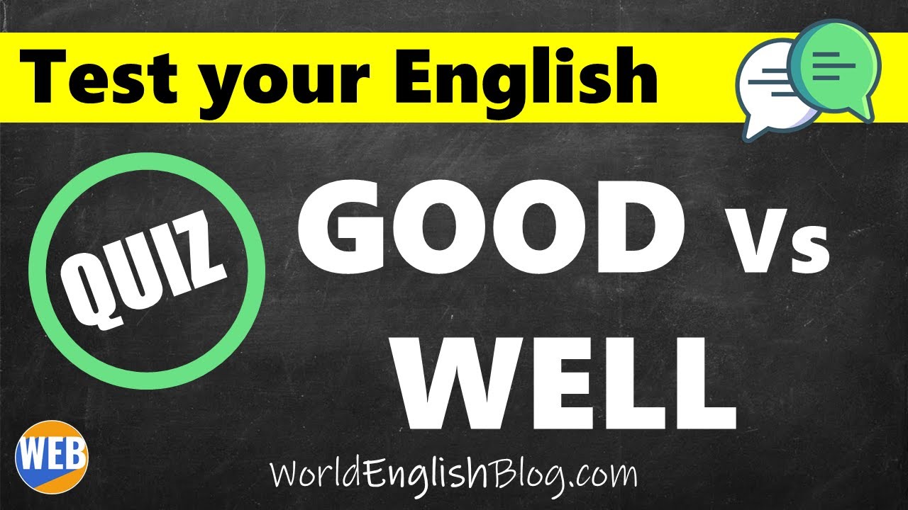 'Video thumbnail for Good Vs Well Quiz - (Test your English🤔❓)'