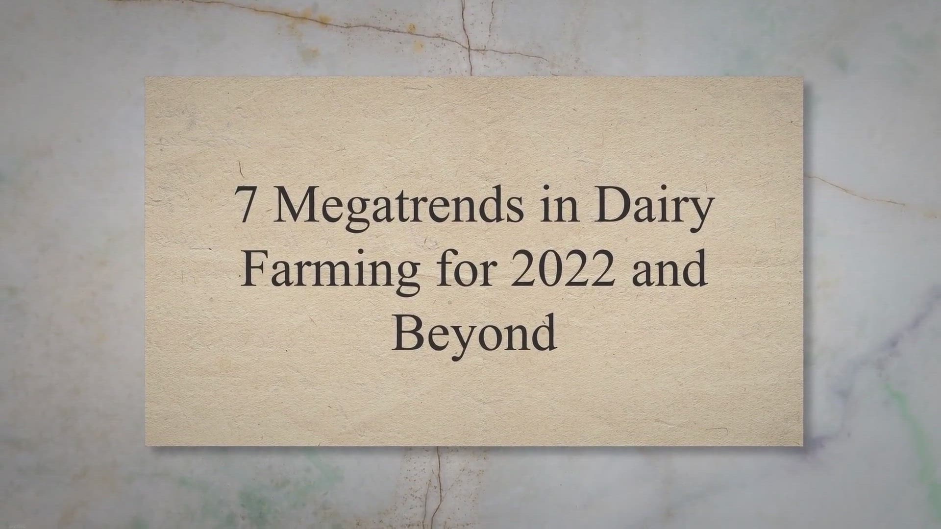 Video thumbnail for 7 Megatrends In Dairy Farming For 2022 And Beyond