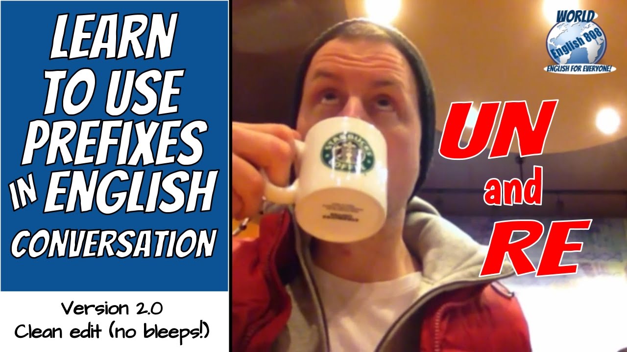 'Video thumbnail for Prefix RE and UN - redo!'