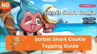 'Video thumbnail for Sorbet Shark Cookie Toppings Build (Cookie Run Kingdom)'
