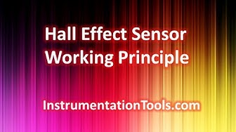 'Video thumbnail for Hall Effect Sensor Working Principle'