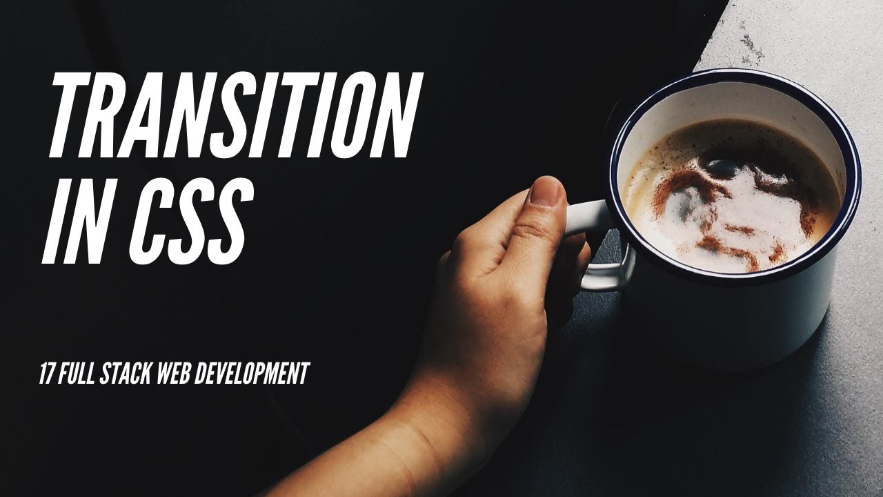 'Video thumbnail for CSS Transition Tutorial in Hindi | Full-Stack Web-Development Course #17'