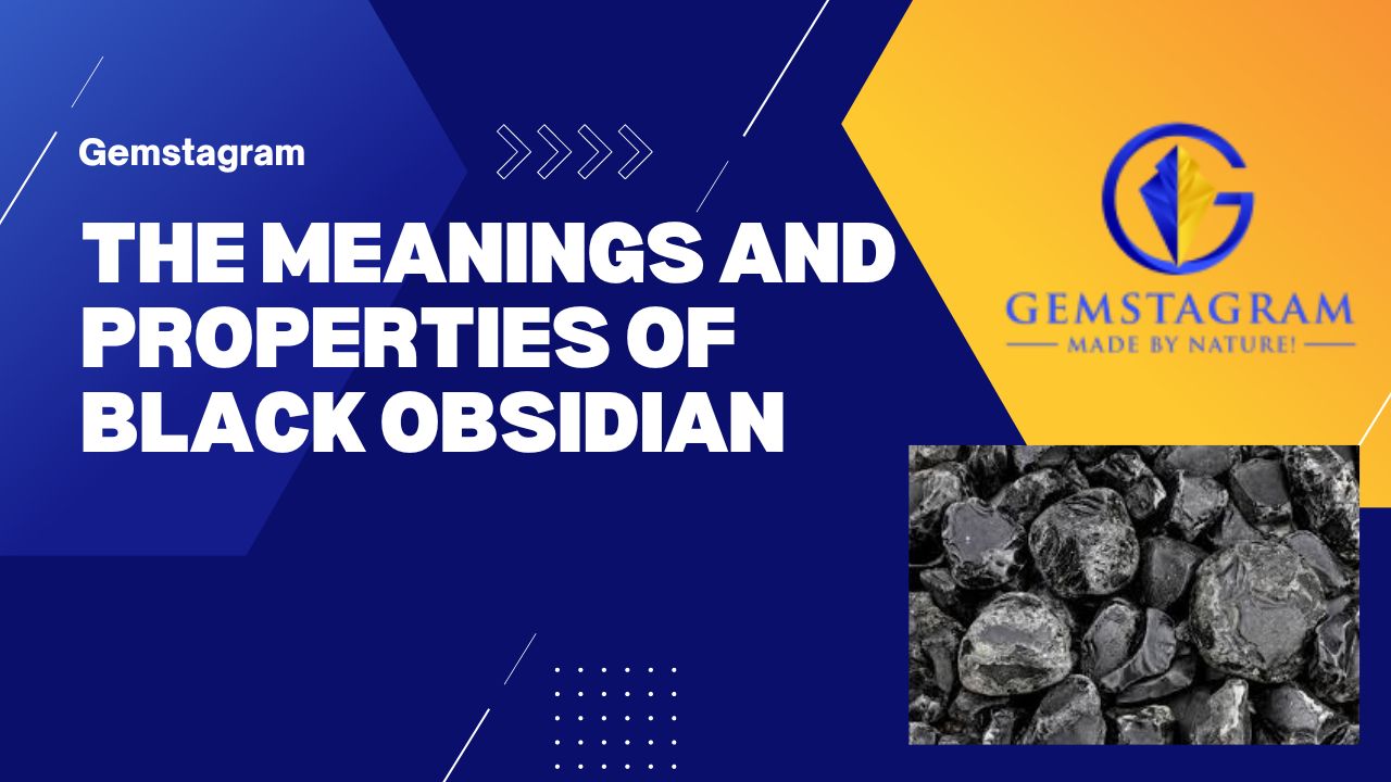 'Video thumbnail for Meanings and Properties of Black Obsidian'