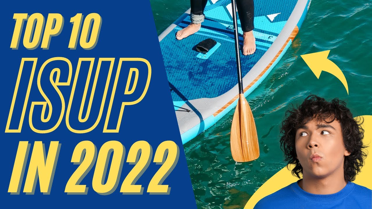 Video thumbnail for Top 10 Inflatable Stand-Up Paddleboards (SUP) on Amazon in 2022 - For All Skill  Needs #paddleboards