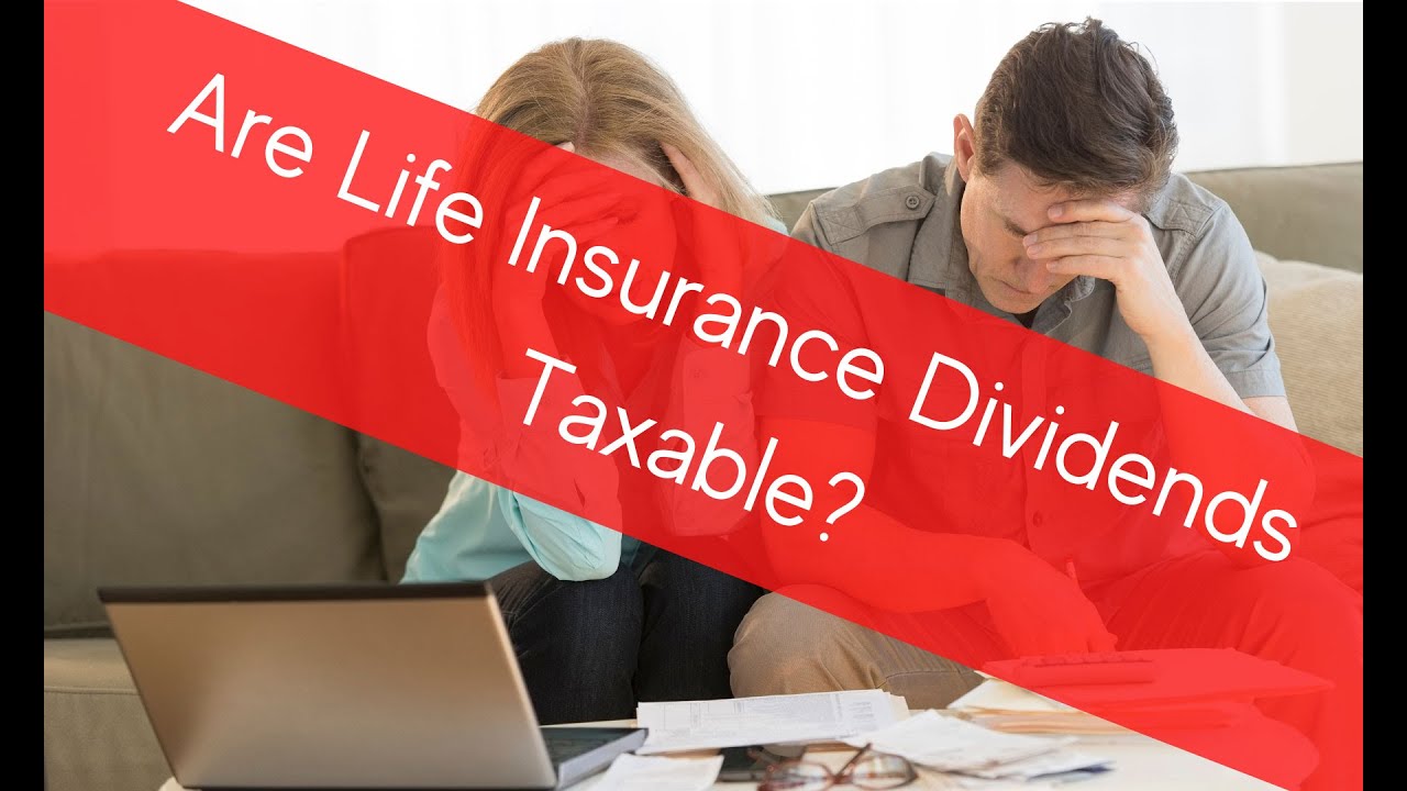 'Video thumbnail for Are Life Insurance Dividends Taxable?'