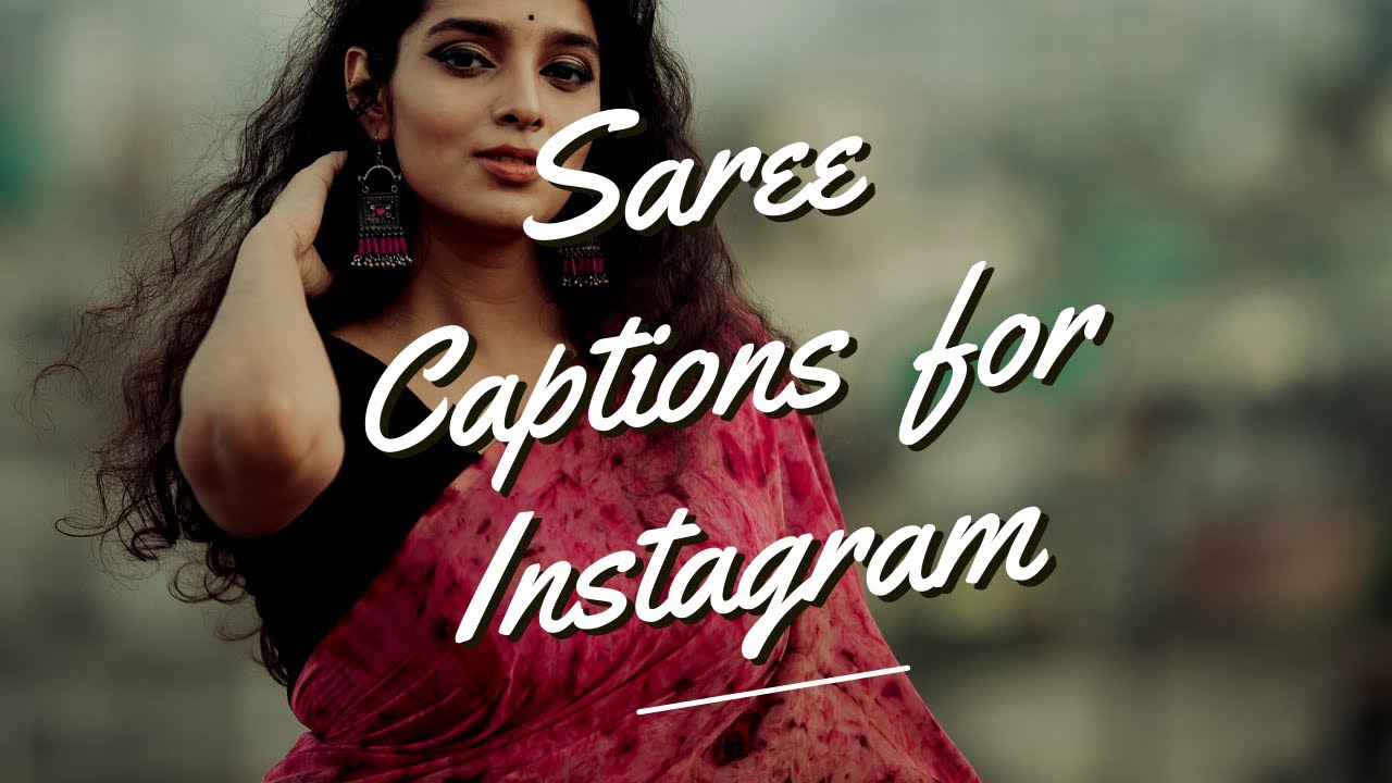 Video thumbnail for Saree Quotes and Captions for Instagram | Quotes for Saree Pictures | Beautiful Captions for Sari