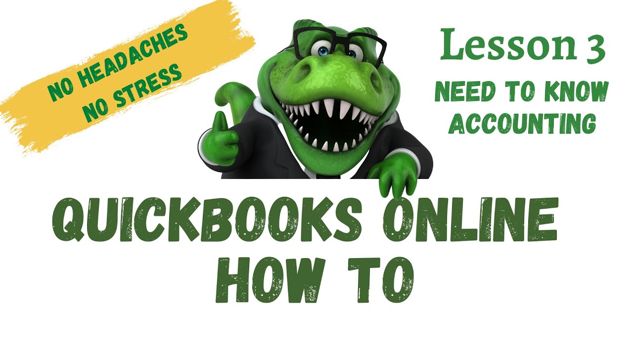 'Video thumbnail for QuickBooks How To #3 | Need to Know Accounting | Free QuickBooks Online Training'