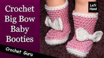 Video thumbnail for Big Bow Crochet Baby Booties - Newborn to 18 Month Sizes - (Left Hand) Tutorial