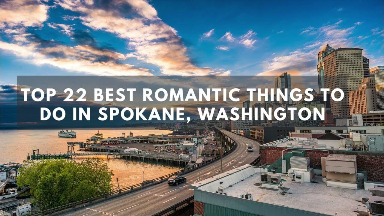 'Video thumbnail for Top 22 Awesome Things to do in Spokane, WA (Best for Couples)'