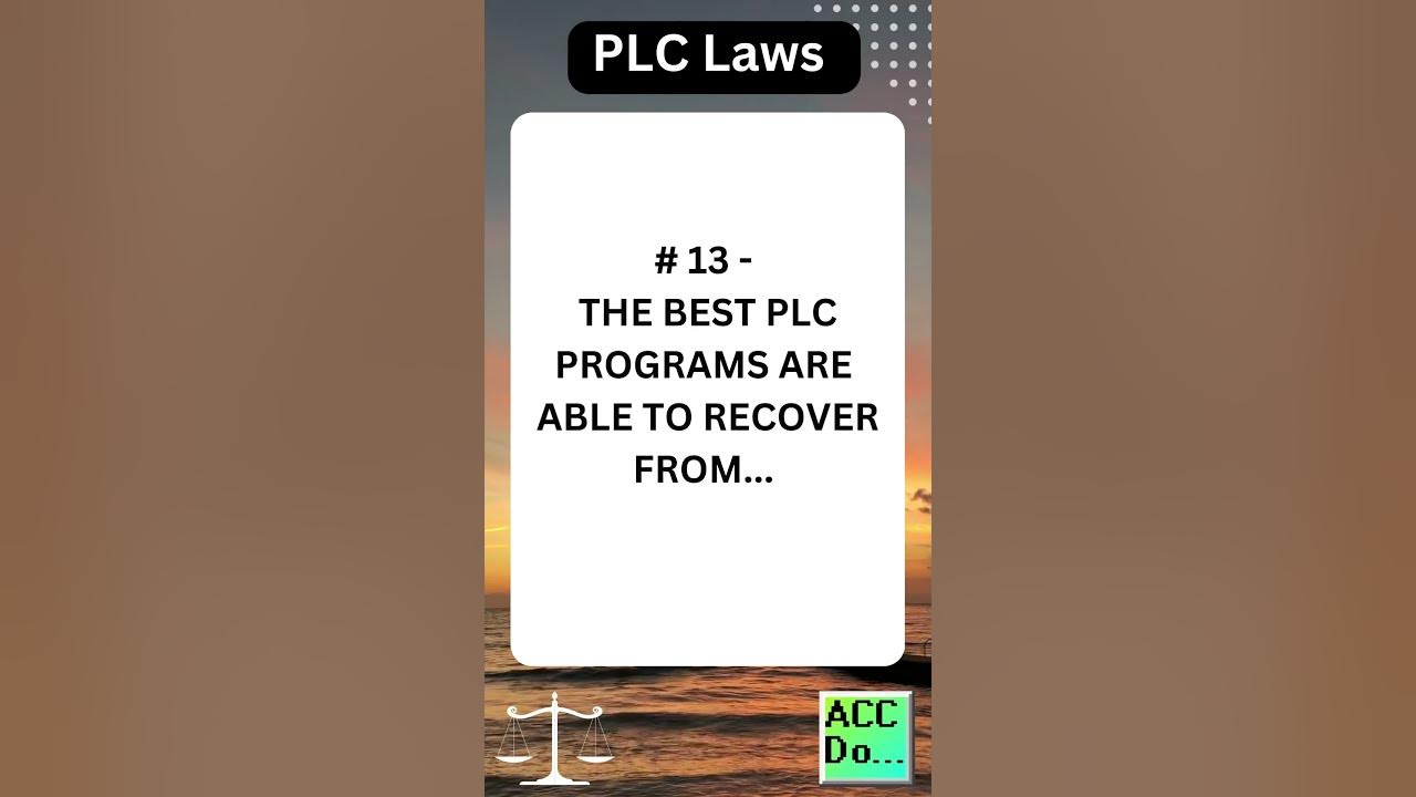 'Video thumbnail for PLC Laws #13 - THE BEST PLC PROGRAMS ARE ABLE TO RECOVER FROM ERROR CONDITIONS'