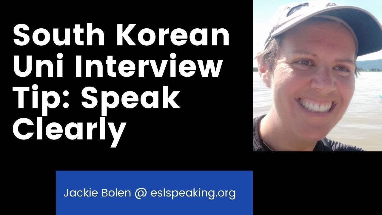 'Video thumbnail for Korean University Interview Tip: Speaking Clearly | South Korean Uni Interviews'