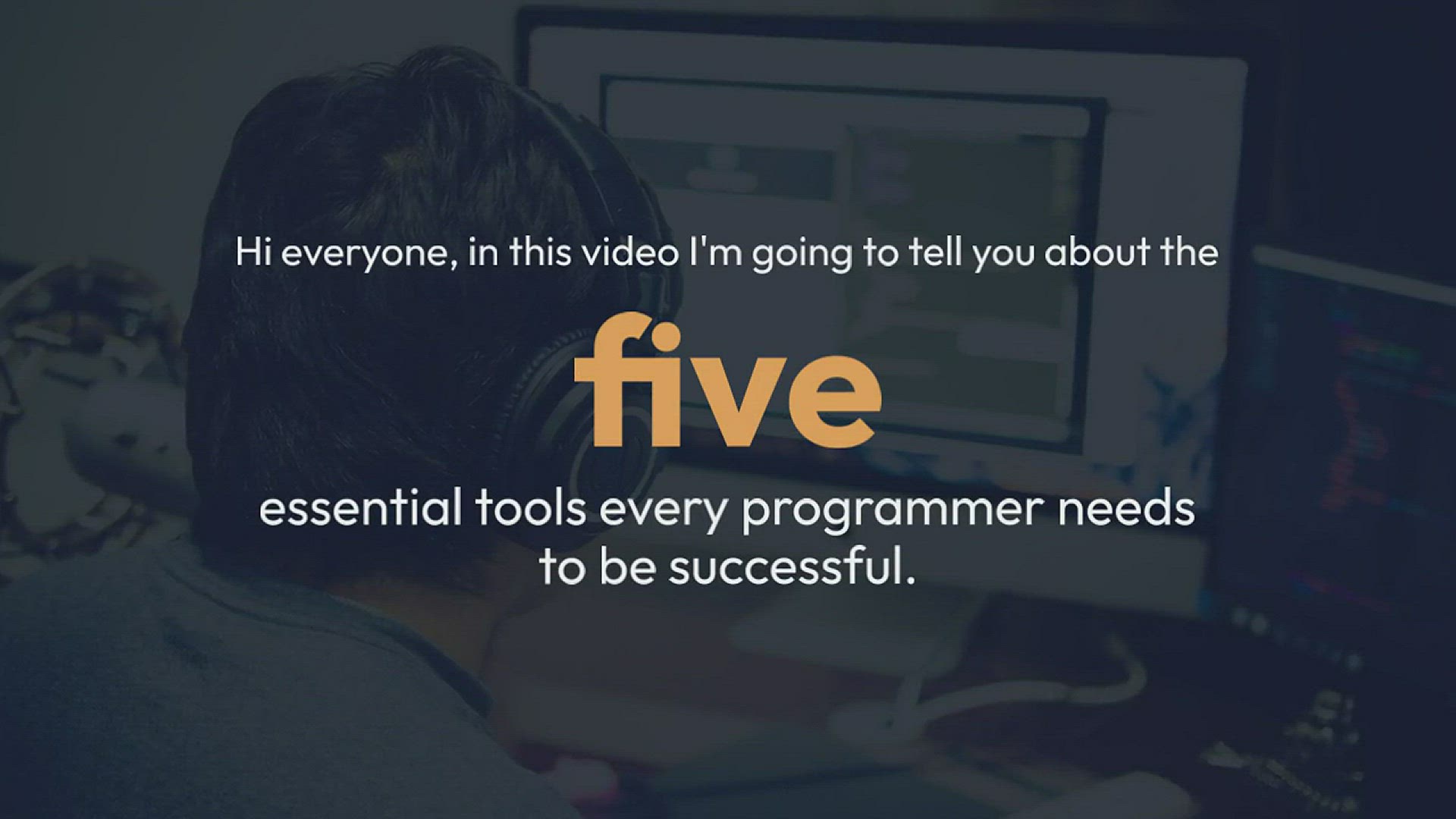 'Video thumbnail for 5 Things Every Programmer Needs'
