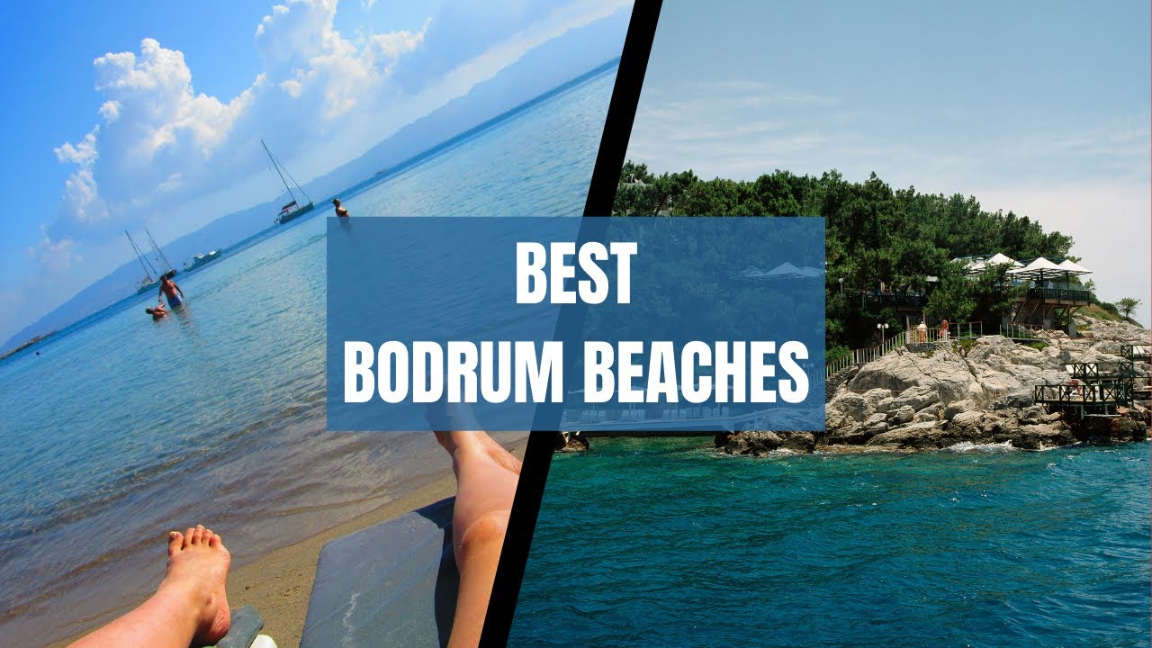 'Video thumbnail for Top 11 Best Bodrum Beaches | Things to do in Turkey'