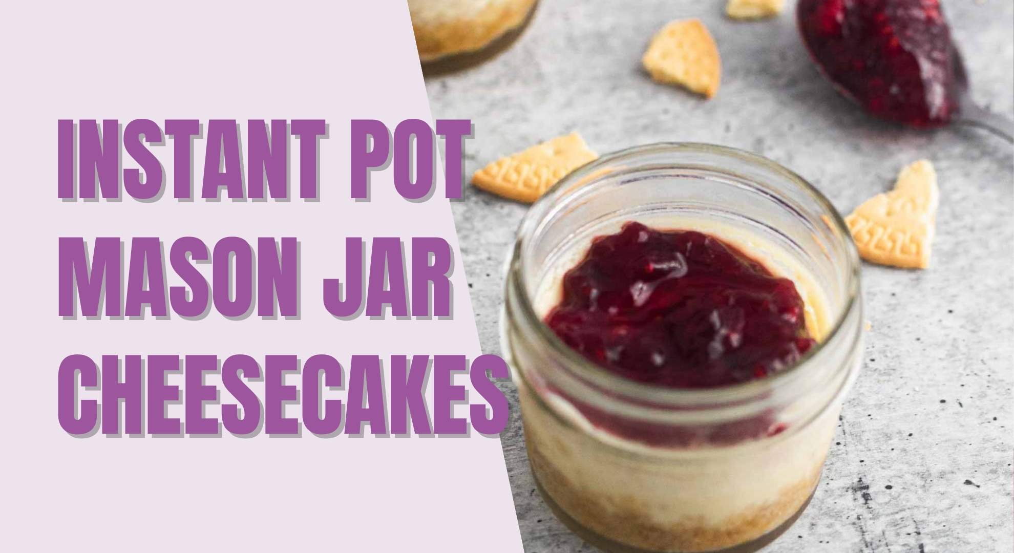 'Video thumbnail for Easy Instant Pot Mini Cheesecakes'
