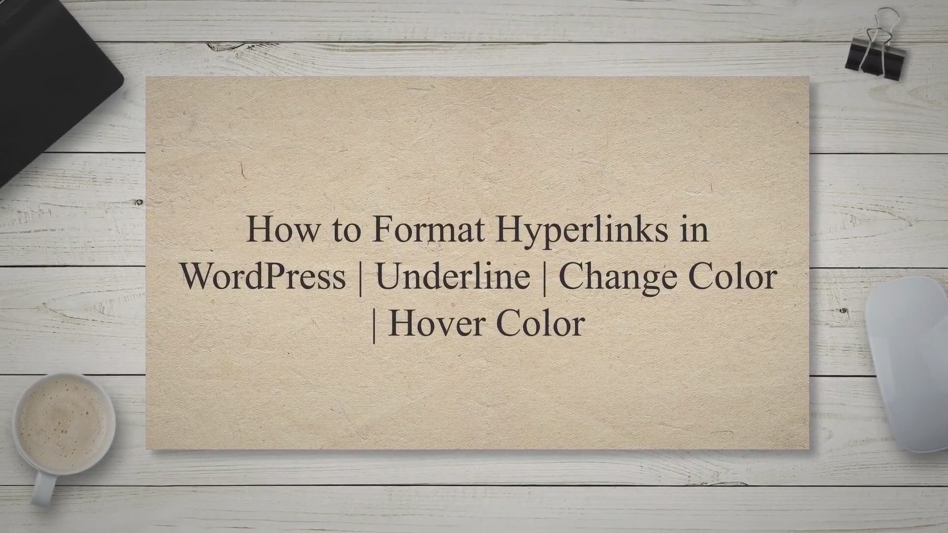 Video thumbnail for How to Format Hyperlinks in WordPress