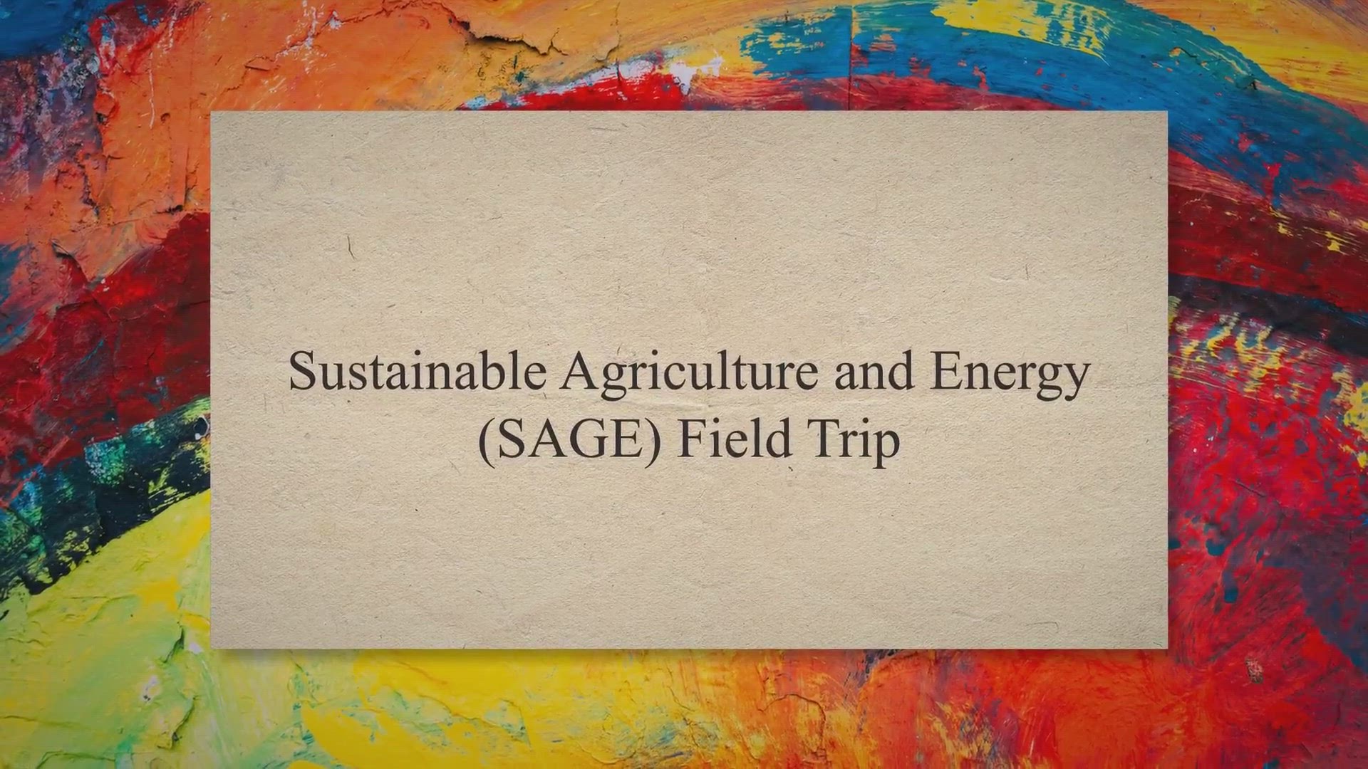 Video thumbnail for Sustainable Agriculture & Energy (SAGE) Field Trip