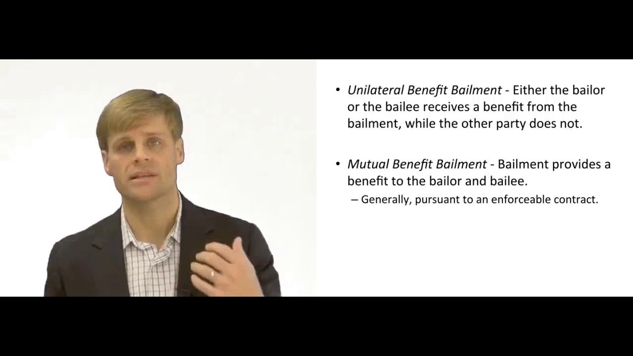 'Video thumbnail for Unilateral Benefit and Mutual Benefit Bailment'