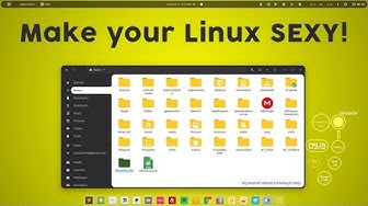 Video thumbnail for How to make your Linux look sexy – Briefly explained | 2022