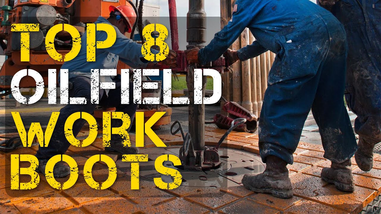 Video thumbnail for 8 Best Oilfield Work Boots